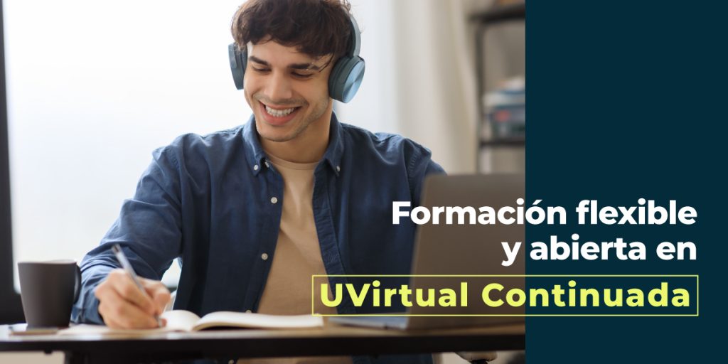 Acércate a conocer la plataforma UVirtual Continuada